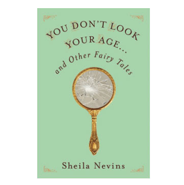 you don’t look your age